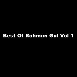 收听Rahman Gul的Wa Lailo歌词歌曲