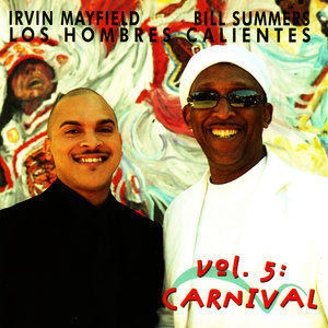 อัลบัม Vol. 5: Carnival ศิลปิน Bill Summers