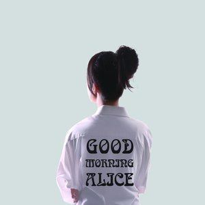 收聽Good Morning Alice的Say You Want Me歌詞歌曲