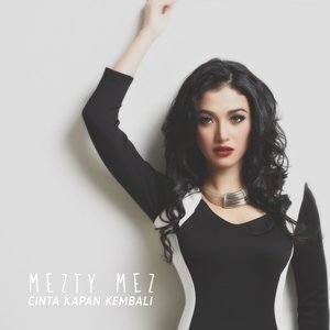 Dengarkan Cinta Kapan Kembali lagu dari Mezty Mez dengan lirik