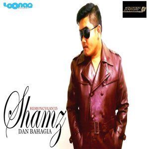 ดาวน์โหลดและฟังเพลง Dan Bahagia พร้อมเนื้อเพลงจาก Shamz