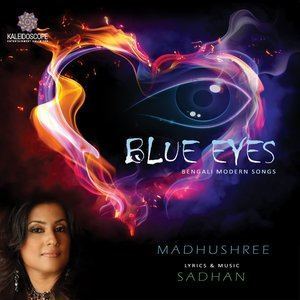 收听MADHUSHREE的Blue Eyes歌词歌曲