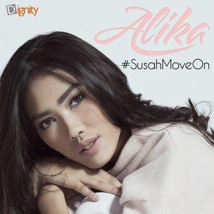 ดาวน์โหลดและฟังเพลง Susah Move On พร้อมเนื้อเพลงจาก Alika