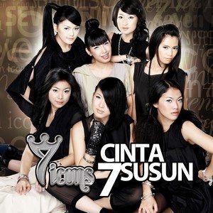收聽7 Icons的Cinta 7 Susun歌詞歌曲