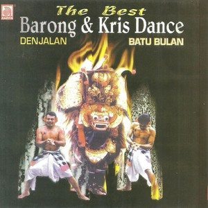 Dengarkan Barong & Kris Dance lagu dari Barong Denjalan dengan lirik