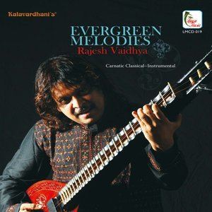 Rajesh Vaidhya的專輯Rajesh Vaidhya - Evergreen Melodies
