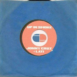 Dengarkan Up In Smoke lagu dari Jonny Cruz dengan lirik