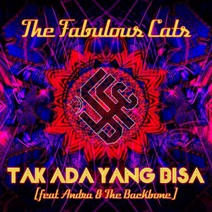 Dengarkan lagu Tak Ada Yang Bisa nyanyian The Fabulous Cats dengan lirik
