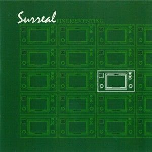 收听Surreal的Fingerpointing歌词歌曲