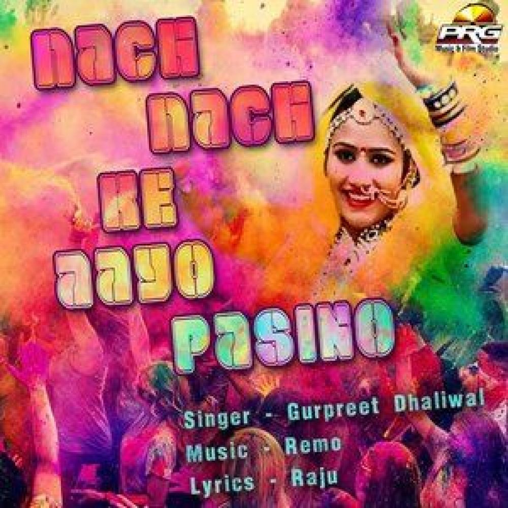 Nach Nach Ke Aayo Pasino