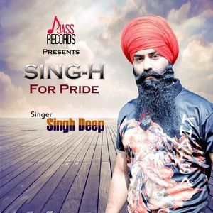 Listen to Sing-H for Pride song with lyrics from Singh Deep