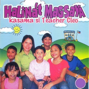 Dengarkan lagu Masayang Pamilya (Minus One) nyanyian Teacher Cleo & Kids dengan lirik