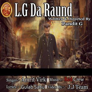 收聽Amrit Virk的L.G. Da Raund歌詞歌曲