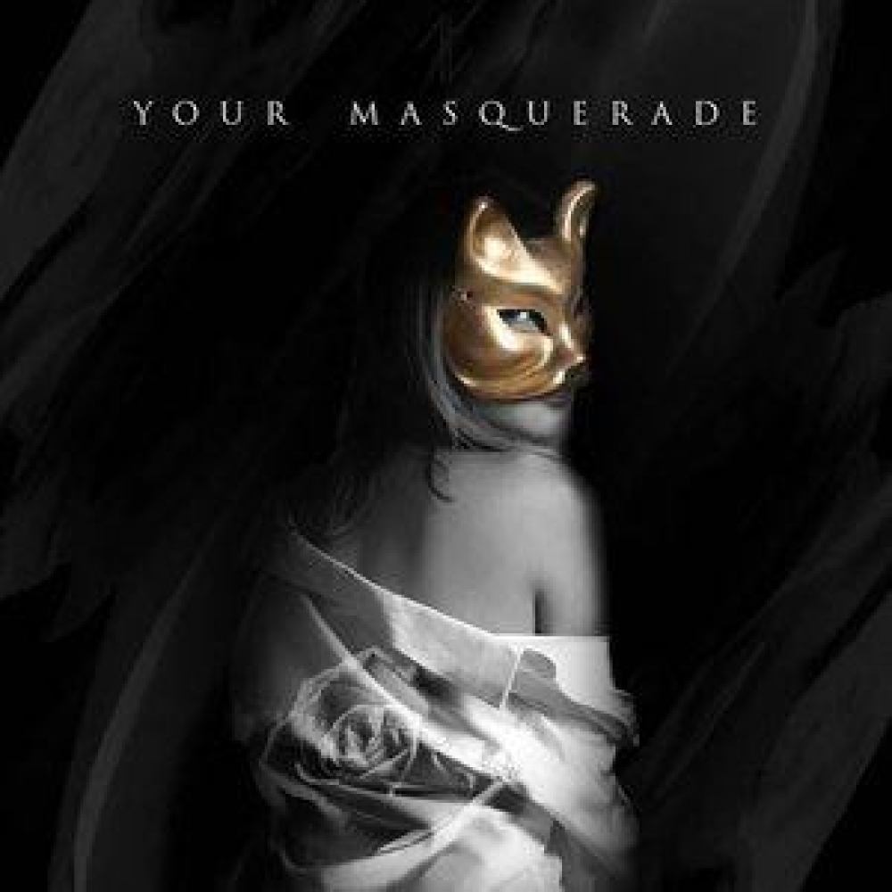 Your Masquerade