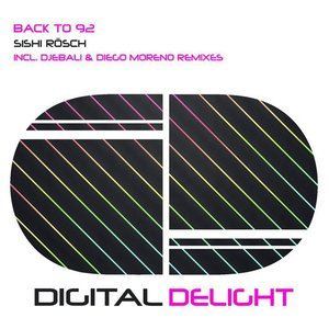 Dengarkan Back to 92 (Diego Moreno Ware House Remix) lagu dari Sishi Rosch dengan lirik