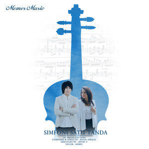 ดาวน์โหลดและฟังเพลง Simfoni Satu Tanda พร้อมเนื้อเพลงจาก Memes