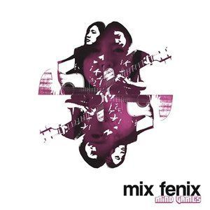 Dengarkan Mind Games lagu dari Mix Fenix dengan lirik