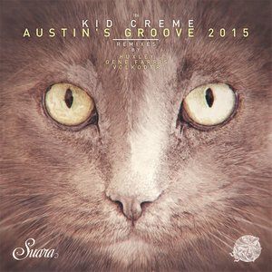 收聽Kid Crème的Austin's Groove (Volkoder Remix)歌詞歌曲