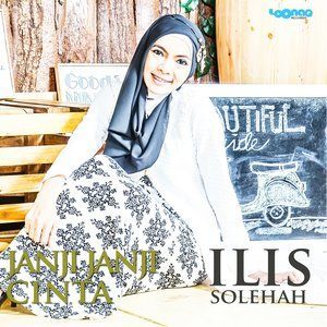 Dengarkan Janji Janji Cinta lagu dari Ilis Solehah dengan lirik