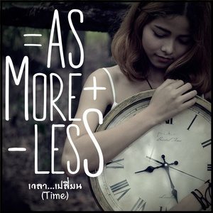 Dengarkan lagu เวลา...เปลี่ยน nyanyian As.More.Less dengan lirik