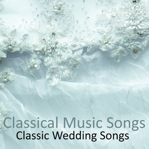 Classical Music Songs的專輯Classical Music Songs