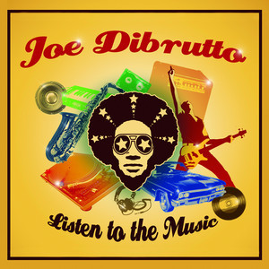 Joe Dibrutto的专辑Listen to the music