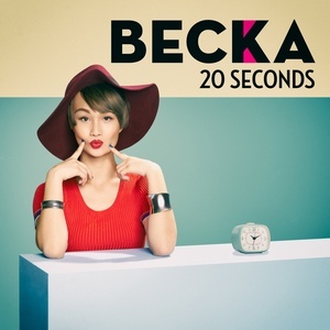 收聽BECKA的20 Seconds歌詞歌曲