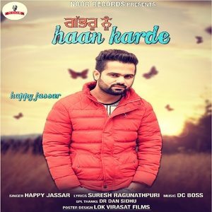 Dengarkan lagu Gabru Nu Haan Karde nyanyian Happy Jassar dengan lirik