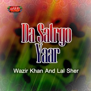 收聽Wazir Khan的Wada Toure Stargi歌詞歌曲