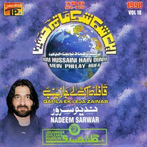 Nadeem Sarwar的專輯Qafla Ek Le Jaa Zainab, Vol. 18