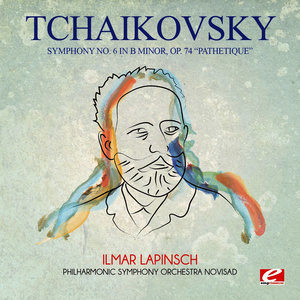 อัลบัม Tchaikovsky: Symphony No. 6 in B Minor, Op. 74 "Pathetique" (Digitally Remastered) ศิลปิน Ilmar Lapinsch
