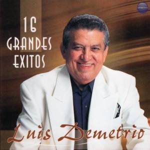 Luis Demetrio ดาวน์โหลดและฟังเพลงฮิตจาก Luis Demetrio