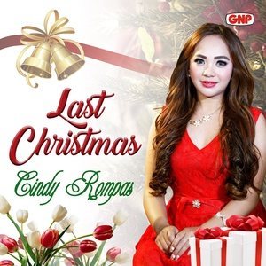 Dengarkan Last Christmas lagu dari Cindy Rompas dengan lirik