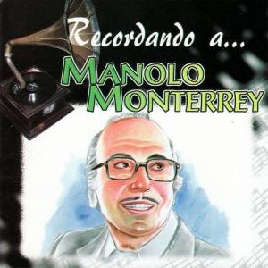 Manolo Monterrey ดาวน์โหลดและฟังเพลงฮิตจาก Manolo Monterrey