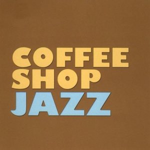 Coffee Shop Jazz ดาวน์โหลดและฟังเพลงฮิตจาก Coffee Shop Jazz