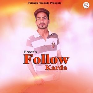 ดาวน์โหลดและฟังเพลง Follow Karda พร้อมเนื้อเพลงจาก Preet