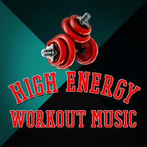 อัลบัม High Energy Workout Music ศิลปิน Workout Music