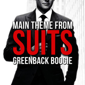 ดาวน์โหลดและฟังเพลง Suits Main Theme - Greenback Boogie พร้อมเนื้อเพลงจาก L'Orchestra Cinematique