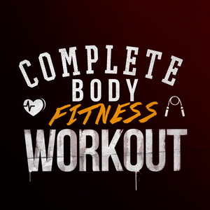 Body Fitness Workout的專輯Complete Body Fitness Workout