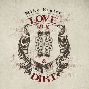 ดาวน์โหลดและฟังเพลง Lovesick พร้อมเนื้อเพลงจาก Mike Rigler