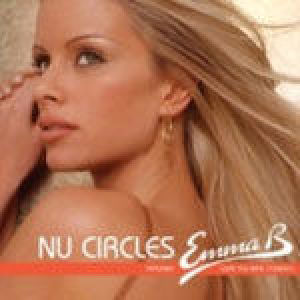 Nu Circles & Emma B ดาวน์โหลดและฟังเพลงฮิตจาก Nu Circles & Emma B