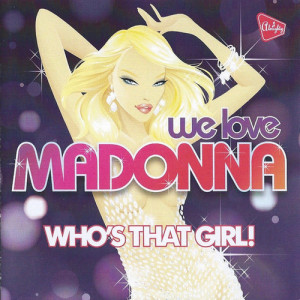 Who's That Girl ดาวน์โหลดและฟังเพลงฮิตจาก Who's That Girl