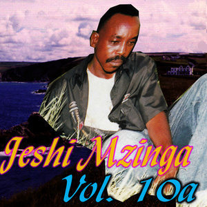 อัลบัม Jeshi Mzinga, Vol. 10a ศิลปิน Jeshi Mzinga