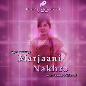 Album Marjaani Nakhro from Balbir Singh