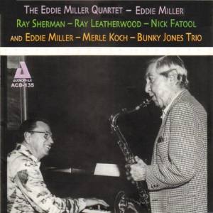 Eddie Miller ดาวน์โหลดและฟังเพลงฮิตจาก Eddie Miller