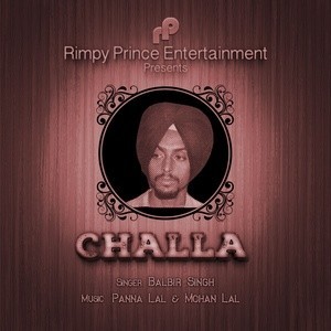 Listen to Challa song with lyrics from Balbir Singh