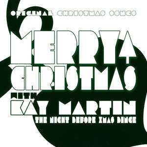 อัลบัม The Night Before Xmas Binge ศิลปิน Kay Martin & Her Body Guards