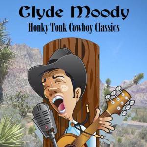 Clyde Moody ดาวน์โหลดและฟังเพลงฮิตจาก Clyde Moody