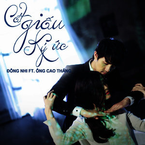 收聽Đông Nhi的Cất Giấu Ký Ức歌詞歌曲