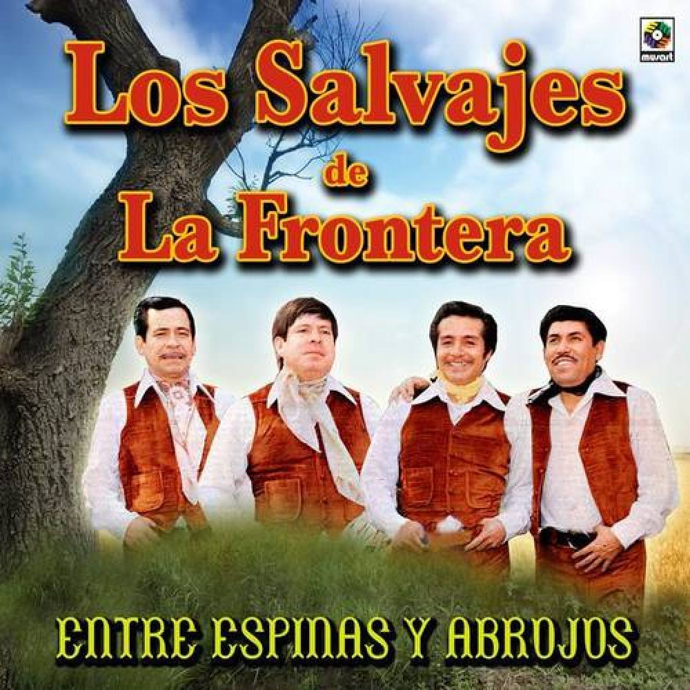 Los Salvajes De La Frontera